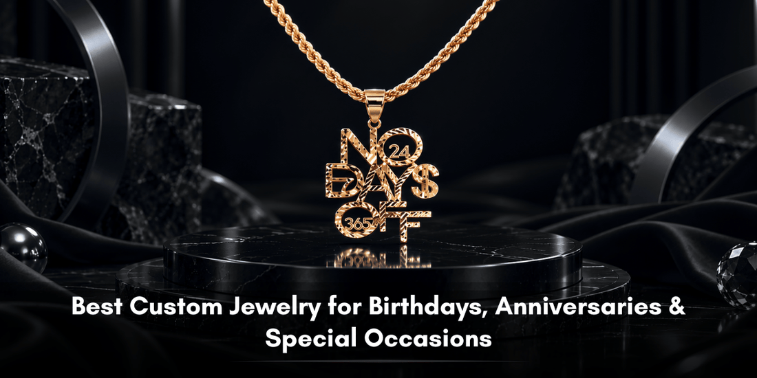 Best Custom Jewelry for Birthdays, Anniversaries & Special Occasions