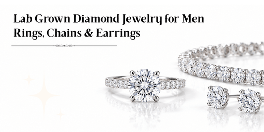 Lab Grown Diamond Jewelry for Men: Rings, Chains & Earrings