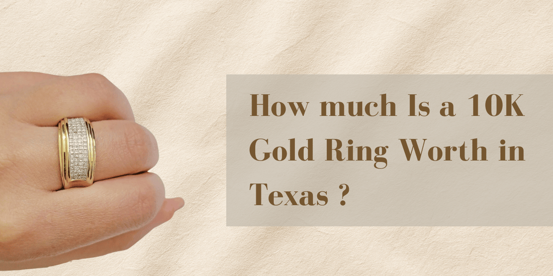 10K gold ring and appraisal documents for Texas gold value