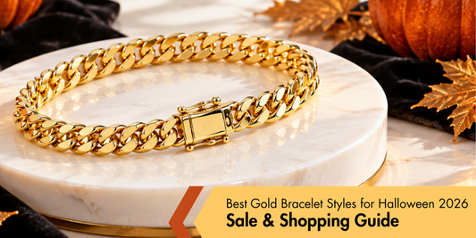 Best Gold Bracelet Styles for Halloween 2026: Sale & Shopping Guide