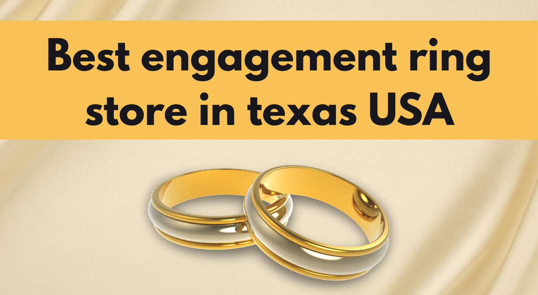 Best engagement ring store in texas usa