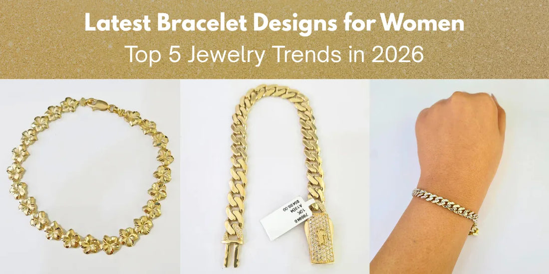 Latest bracelet designs for women showcasing top jewelry trends in 2026